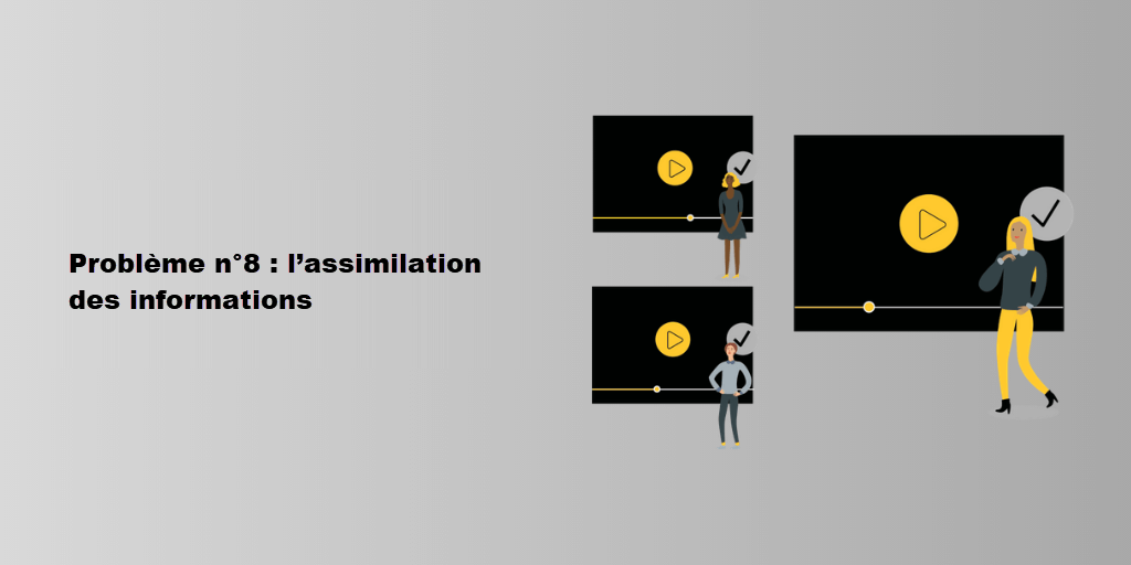 Problème n°8 : l’assimilation des informations