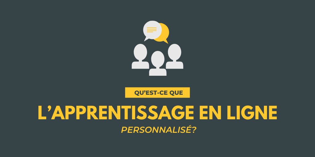 Qu’est-ce que l’enseignement en ligne personnalisé ?