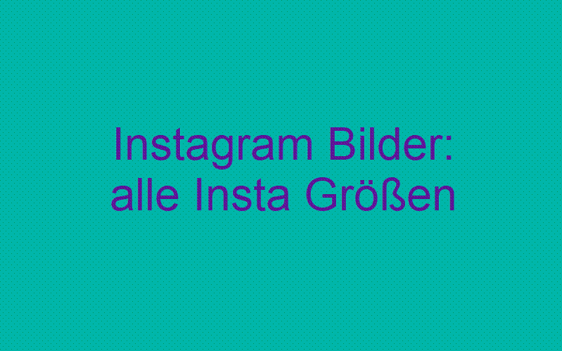 Hero Image: Instagram Bilder