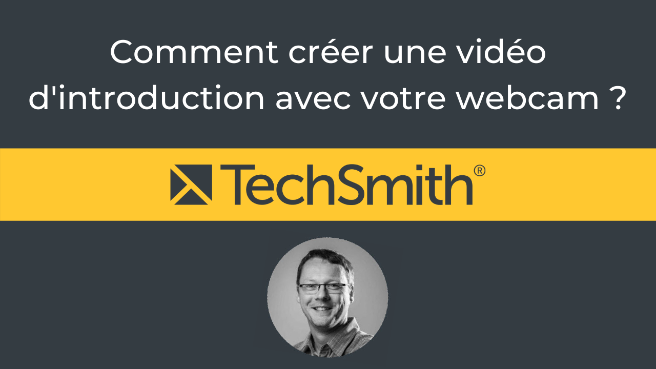 Comment créer une vidéo d'introduction avec votre webcam ?