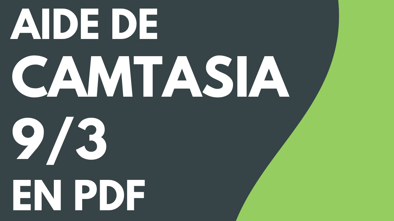 Aide de Camtasia 9/3 en PDF