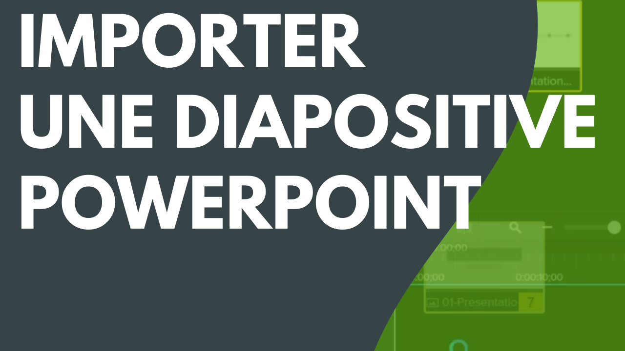 Importer des diapositives PowerPoint