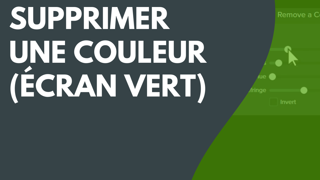 Suppression de couleur (écran vert)