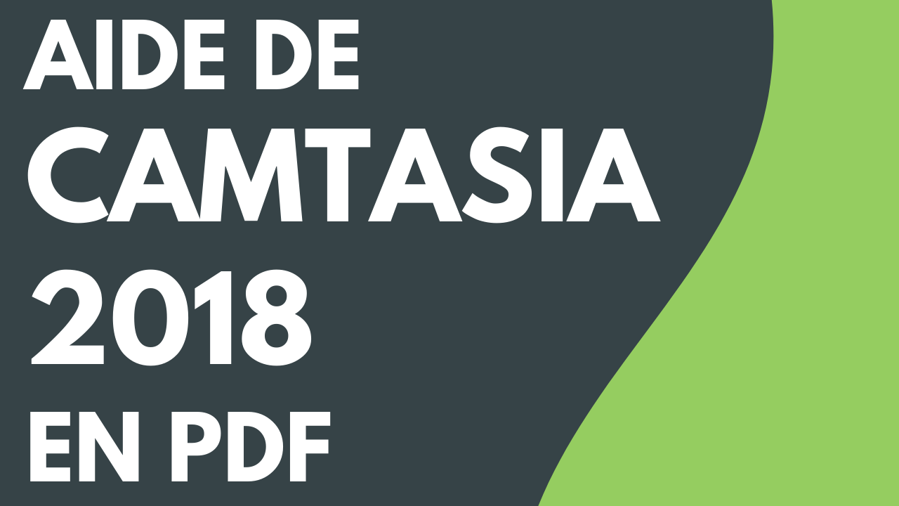 Aide de Camtasia 2018 en PDF